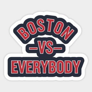 Red Sox vs. Everybody! Sticker